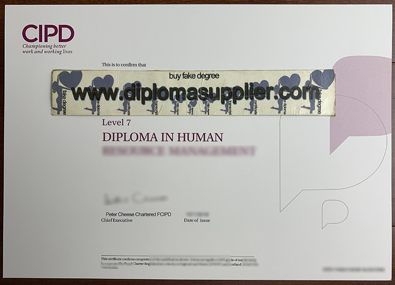 How Safety to Buy CIPD level 7 Fake Diploam Certificate?