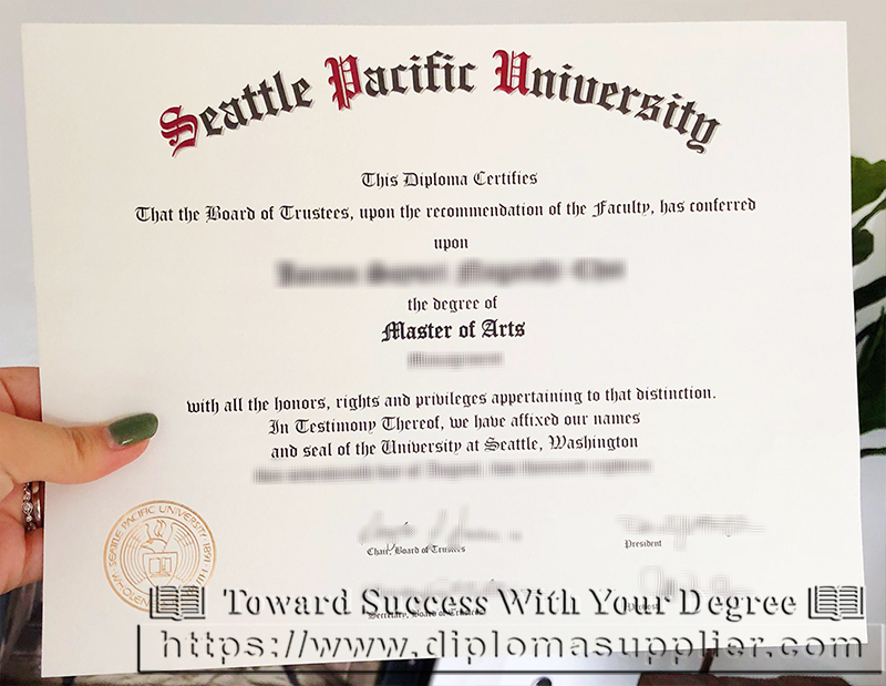 How Fast Can I Get the Seattle Pacific University Fake Diploma?