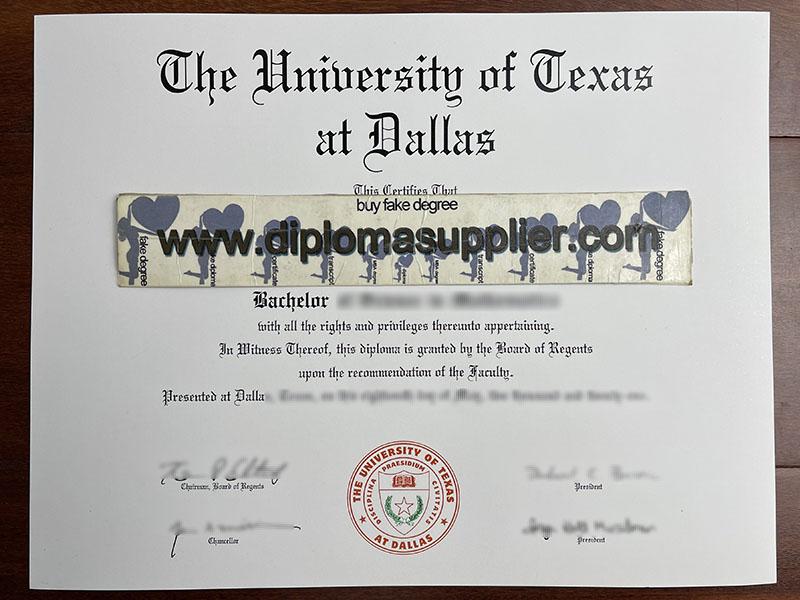 Where to Buy University of Texas at Dallas Fake Diploma Certificate?